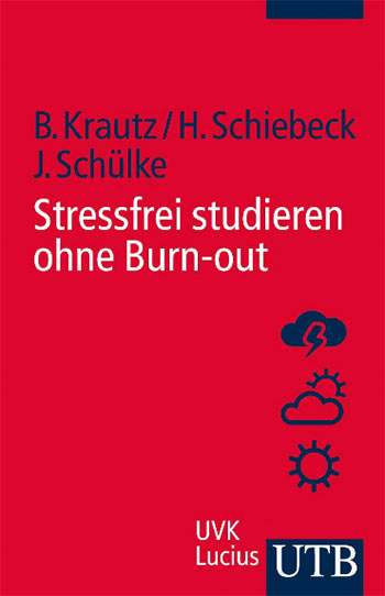 Stressfrei studieren ohne Burn-out